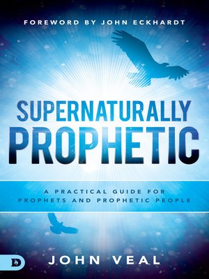 cover image of Supernaturally Prophetic